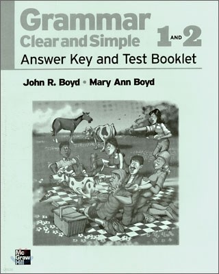 Grammar Clear and Simple 1 & 2 : Answer Key and Test Booklet