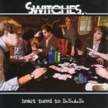 Switches - Heart Tuned To Dead