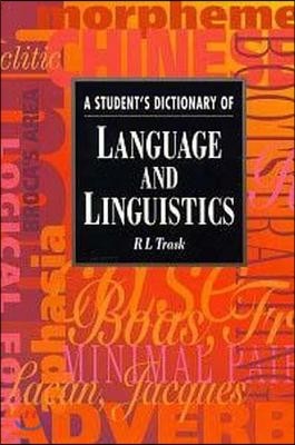 A Student's Dictionary of Language and Linguistics