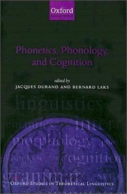 Phonetics, Phonology, and Cognition