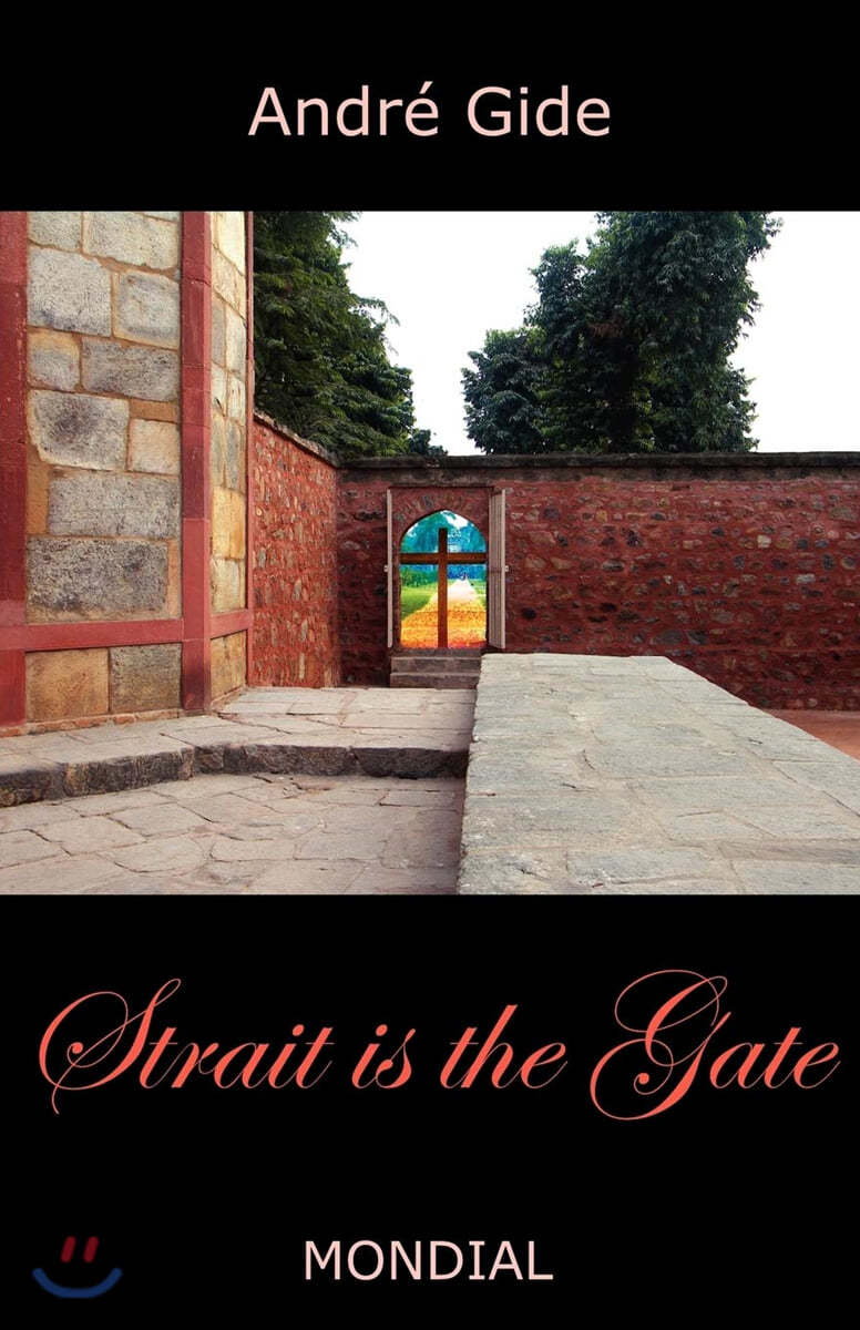 Strait Is the Gate (La Porte Etroite)