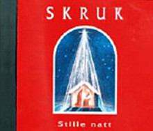 Skruk - Stille Natt