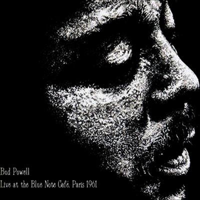 Bud Powell - Live At The Blue Note Cafe Paris 1961 (CD)
