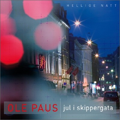 Ole Paus - Jul I skippergata (거룩한 밤-스키페르 거리의 크리스마스)