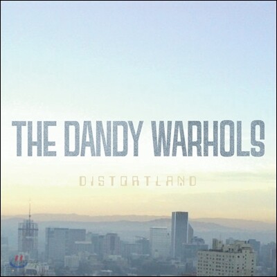 Dandy Warhols - Distortland