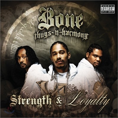 Bone Thugs N Harmony - Strength & Loyalty