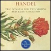 Brook Street Band :   ̿ø   Ʈ ҳŸ (Handel: Trio Sonatas for Two Violins & Basso Continuo)  ƮƮ 