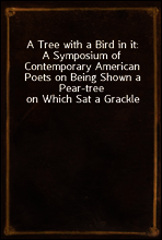 A Tree with a Bird in it