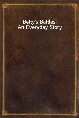 Betty's Battles