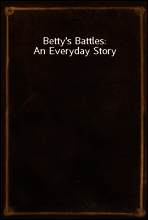 Betty`s Battles