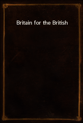 Britain for the British