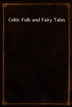 Celtic Folk and Fairy Tales