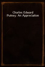 Charles Edward Putney