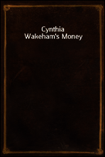 Cynthia Wakeham`s Money