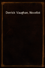 Derrick Vaughan, Novelist