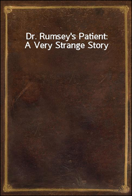 Dr. Rumsey`s Patient