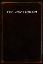 First Person Paramount