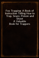 Fox Trapping