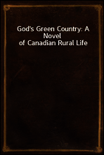 God`s Green Country