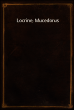 Locrine; Mucedorus