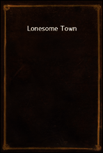 Lonesome Town