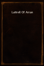 Luttrell Of Arran