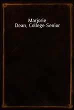 Marjorie Dean, College Senior