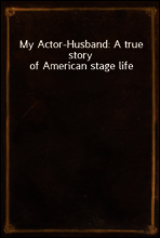 My Actor-Husband