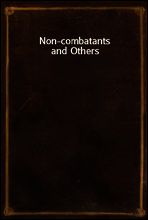 Non-combatants and Others
