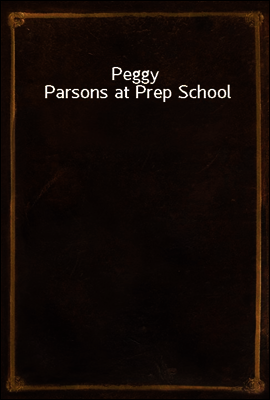 Peggy Parsons at Prep School