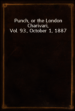 Punch, or the London Charivari, Vol. 93., October 1, 1887