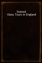 Stained Glass Tours in England