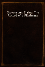 Stevenson`s Shrine