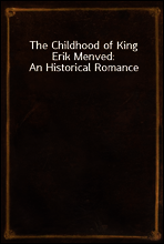 The Childhood of King Erik Menved