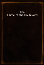 The Crime of the Boulevard