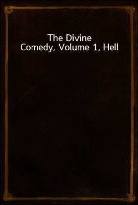 The Divine Comedy, Volume 1, Hell