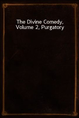 The Divine Comedy, Volume 2, Purgatory