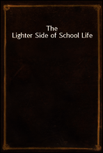 The Lighter Side of School Life