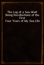 The Log of a Sea-Waif