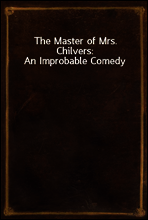 The Master of Mrs. Chilvers