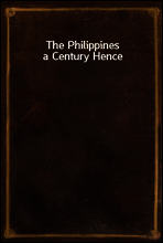 The Philippines a Century Hence