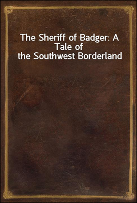 The Sheriff of Badger