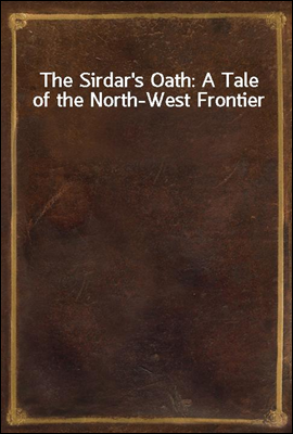 The Sirdar`s Oath