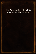 The Surrender of Calais