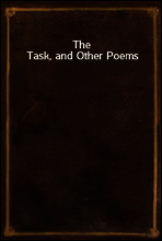 The Task, and Other Poems