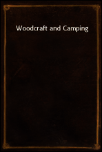 Woodcraft and Camping