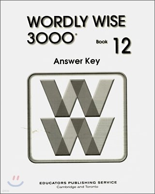 Wordly Wise 3000 : Book 12 Answer Key (2nd Edition)