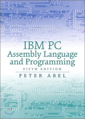 IBM PC Assembly Language and Programming 5/E