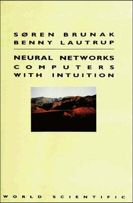 Neural Networks: Computers with Intuition