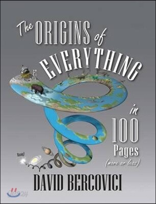 The Origins of Everything in 100 Pages (more or less)